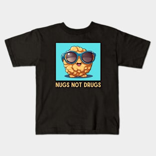 Nugs Not Drugs | Nugget Pun Kids T-Shirt